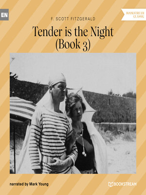 cover image of Tender is the Night--Book 3 (Unabridged)